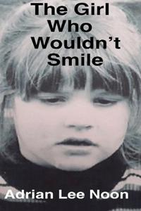 The Girl Who Wouldn't Smile