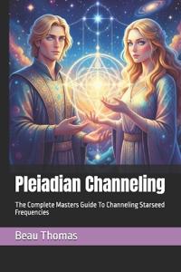Pleiadian Channeling
