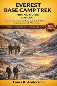 Everest Base Camp Trek Hiking Guide 2026-2027