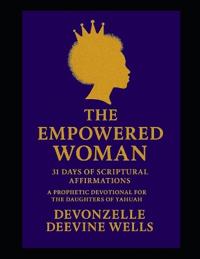 The Empowered Woman