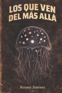 Los que ven del más allá