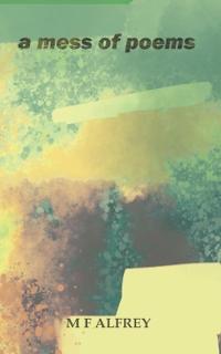 A Mess of Poems