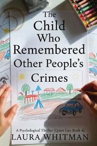 The Child Who Remembered Other People's Crimes