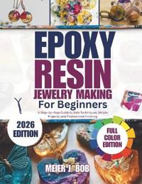 Epoxy Resin Jewelry Making for Beginners