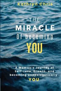 The Miracle of Becoming You
