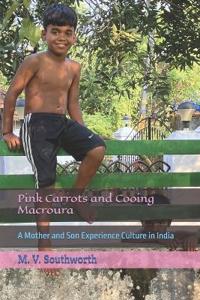 Pink Carrots and Cooing Macroura