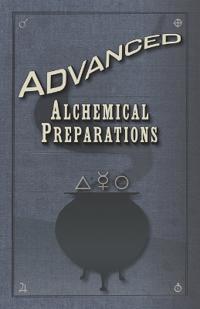 Advanced Alchemical Preparations