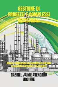 Gestione Di Progetti E Complessi Industriali