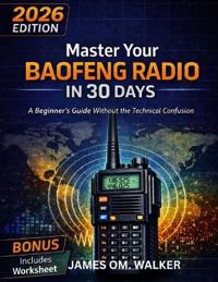 Master Your Baofeng Radio in 30 Days