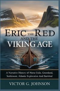 Eric The Red And The Viking Age