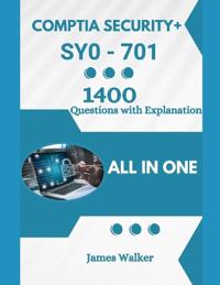 CompTIA Security+ 701 with 1400 Updated Questions and Explanations