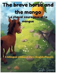 The brave horse and the mango