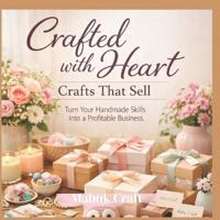 Crafted With Heart