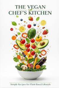 The Vegan Chef's Kitchen