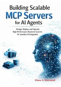 Building Scalable MCP Servers for AI Agents