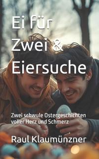 Ei für Zwei & Eiersuche