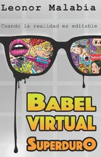 BABEL VIRTUAL- SuperdurO