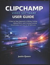 Clipchamp Video Software User Guide