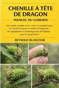 Chenille À Tête de Dragon