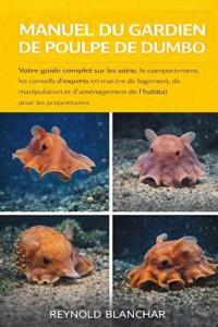 Manuel Du Gardien de Poulpe de Dumbo