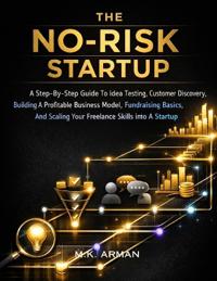 The No-Risk Startup