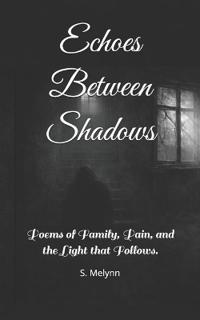 Echoes Between Shadows