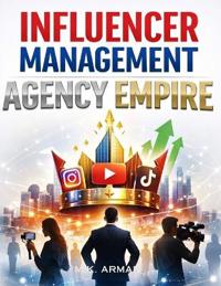 Influencer Management Agency Empire
