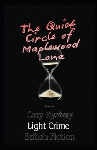 The Quiet Circle of Maplewood Lane