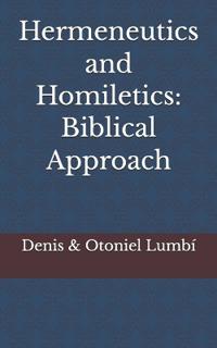 Hermeneutics and Homiletics