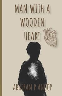 Man With A Wooden Heart
