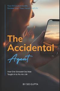 The Accidental Agent