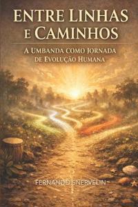 Entre Linhas E Caminhos