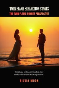 Stages of Twin Flame Separation