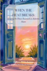 When the Heat Breaks