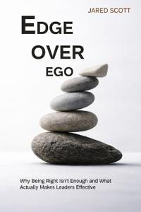 Edge Over Ego