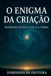 O Enigma Da Criação