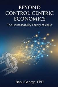 Beyond Control-Centric Economics
