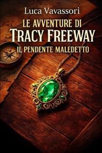 Le Avventure di Tracy Freeway