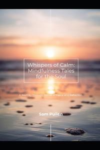 Whispers Of Calm