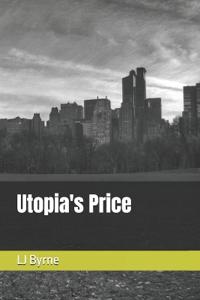Utopia's Price