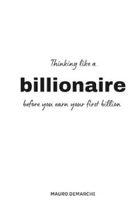 Thinking like a bilionaire