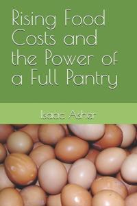 Rising Food Costs and the Power of a Full Pantry