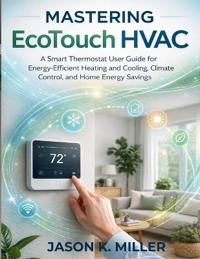 Mastering EcoTouch HVAC