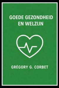 Goede gezondheid en welzijn