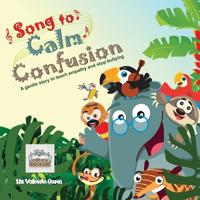 Song to Calm Confusion