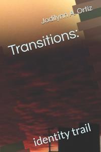 Transitions