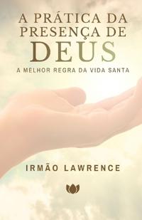A Prática da Presença de Deus