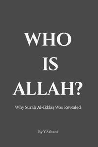 Who Is Allah?