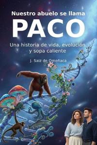 Nuestro abuelo se llama PACO