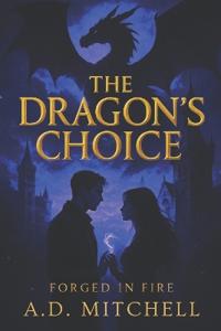 The Dragon's Choice